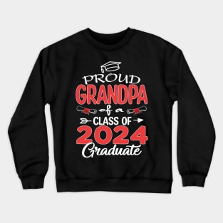 proud grandpa of a 2024 graduate Crewneck Sweatshirt